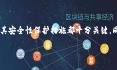 以太坊钱包是干啥用的以太坊钱包是连接用户与
