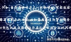 什么是OKX钱包？在如今这个数字化时代，越来越